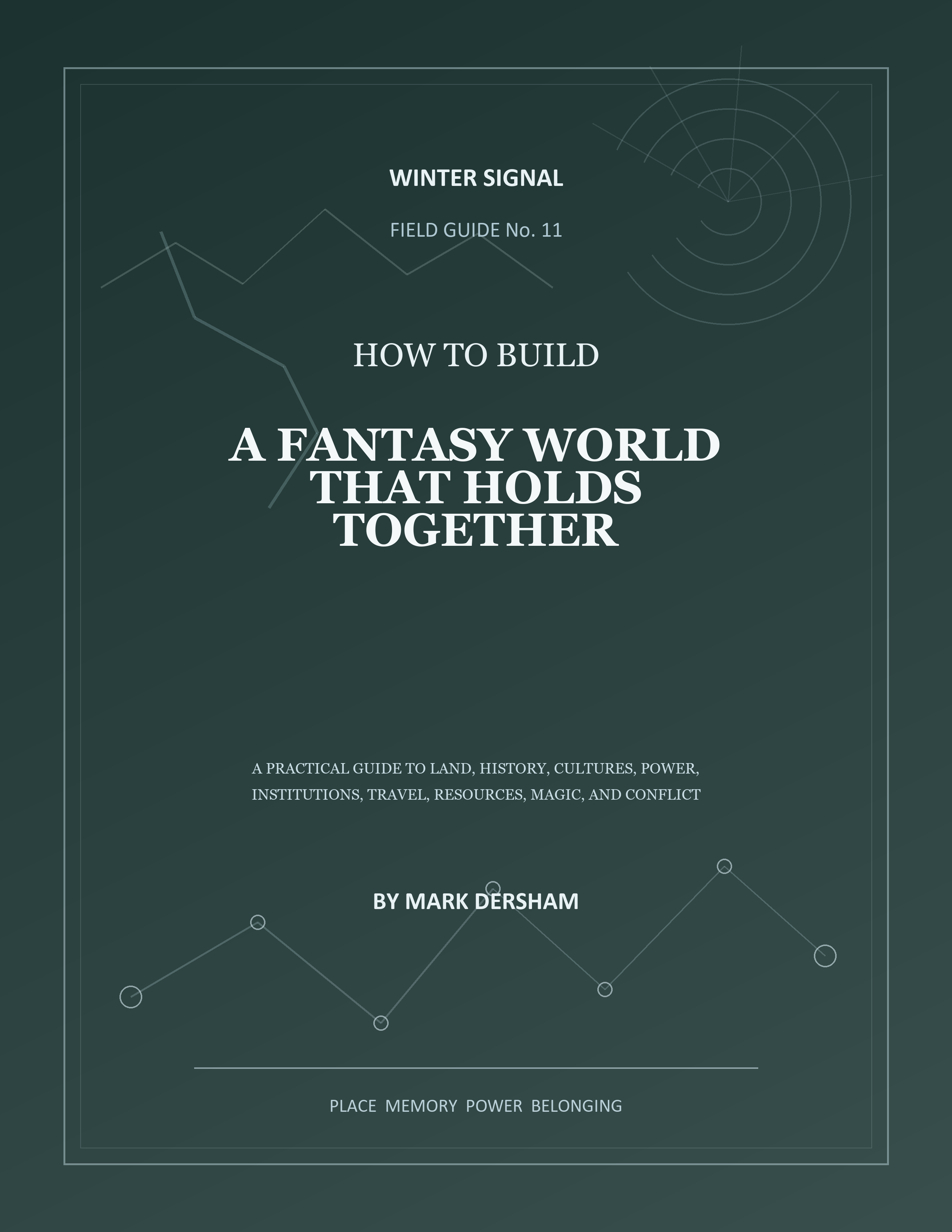 Cover of How to Build a Fantasy World That Holds Together